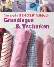 Das große SINGER Nähbuch -