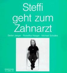 Steffi geht zum zahnarzt - steffi,