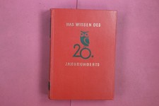 334926 DAS WISSEN DES 20. JAHRHUNDERTS Verlag für Wissen und Bildung Das große