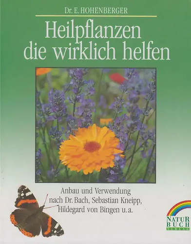 Heilkräuter die wirklich - heilkräuter,,