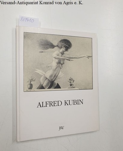 Alfred kubin leben ein - kubin.,