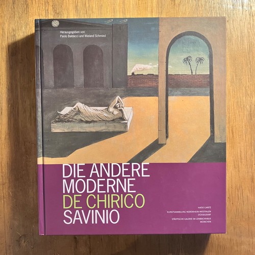 Die andere moderne - die, chirico