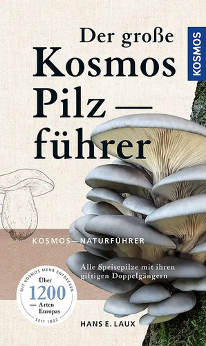 Der große kosmos pilzführer - der,
