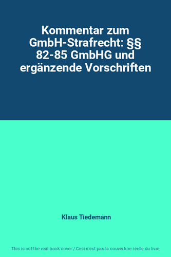 Kommentar zum gmbh - zum, gmbh-strafrecht