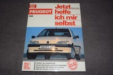 Jetzt helfe ich mir selbst Reparaturanleitung Peugeot 106 Typ S1 neuwertig