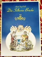 "Die Silberne Brücke" - limitierten Prachtausgabe