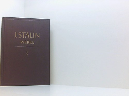 Stalin werke band 3 - w.,