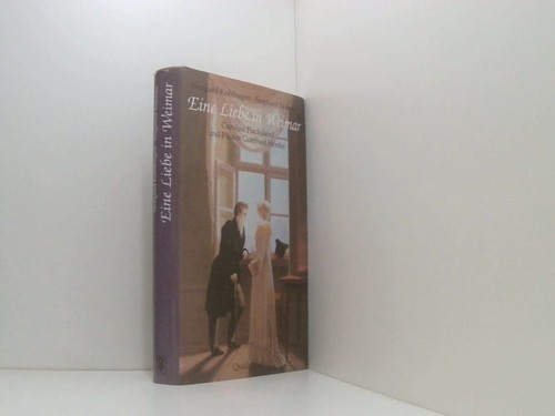 Eine liebe weimar caroline - liebe,