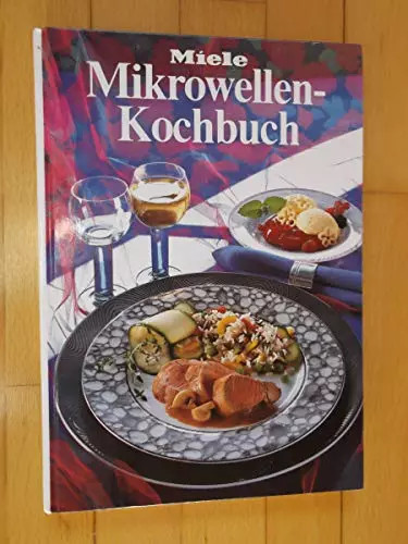 Mikrowellen kochbuch miele - mikrowellen-kochbuch.,