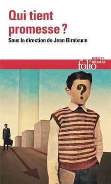 Qui tient promesse -  ?, von