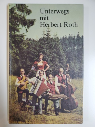 Unterwegs mit herbert roth - unterwegs,