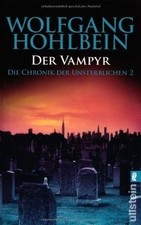 Die Chronik der Unsterblichen 2: Der Vampyr von Hohlbein... | Buch | Zustand gut