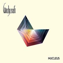 Nucleus von witchcraft - nucleus,