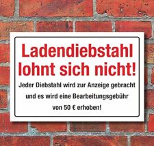 Schild Ladendiebstahl lohnt sich nicht Bearbeitungsgebühr 3 mm Alu-Verbund