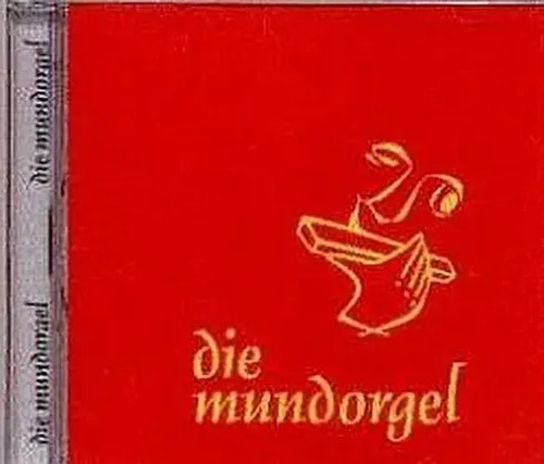 Die mundorgel 19 - die,