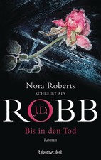 Bis in den Tod | J. D. Robb