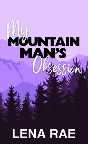 Mountain man obsession - mountain,
