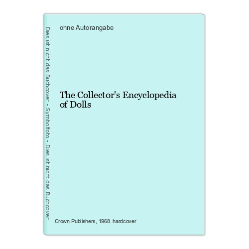 The collector encyclopedia - collector's,