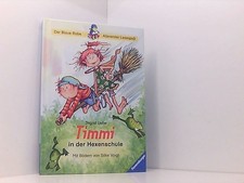 Timmi in der Hexenschule (Der Blaue Rabe - Allererster Lesespaß) Ingrid Uebe. Mi