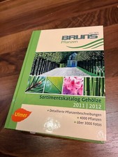Bruns Pflanzen 2011 / 2012 Sortimentskatalog Gehölze Lehrbuch TOP