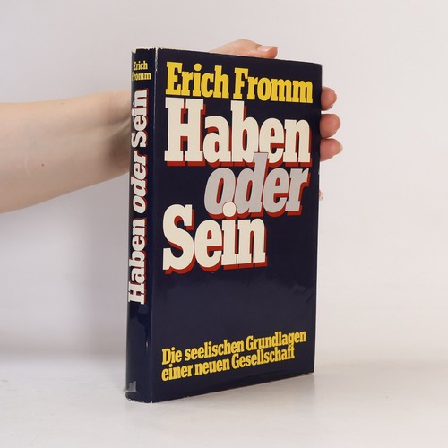 Haben oder sein - haben, erich