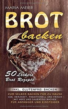 Brot backen leckere - brot,