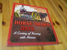 Landwirtschaftliche Arbeiten mit Pferden - Horse-Drawn Days