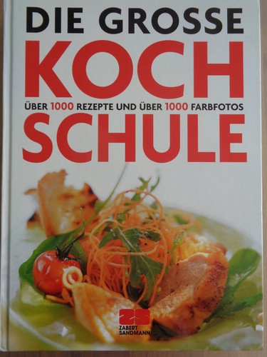 Die grosse kochschule kochbuch - die,