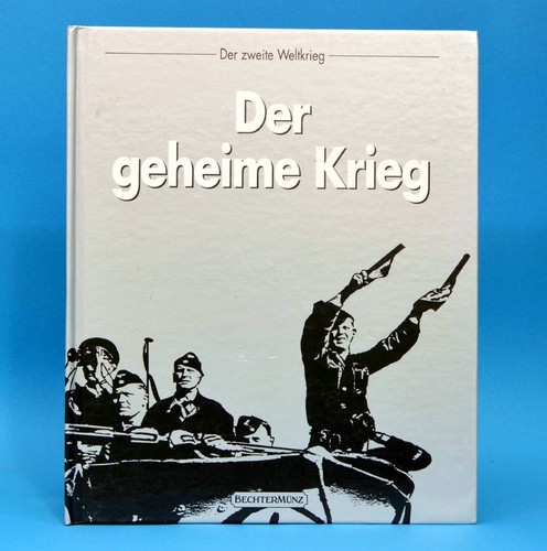 Der geheime krieg - der, zweite
