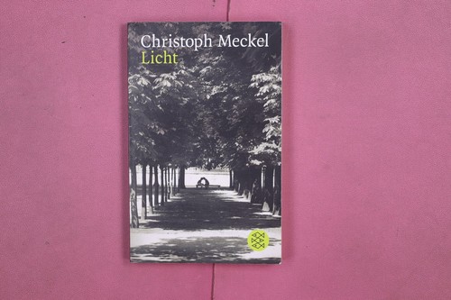 296401 christoph meckel licht - 296401,