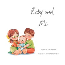 Sarah McPherson | Baby and Me