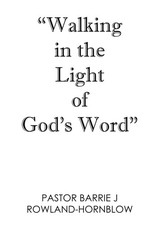 Walking in the Light of God's Word | Rowland-Hornblow | Taschenbuch | Englisch