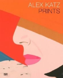 Alex katz prints buch - alex, |