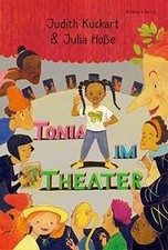 Tonia im Theater von Kuckart, Judtih | Buch | Zustand wie neu