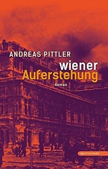 Wiener auferstehung roman - wiener, auferstehung: