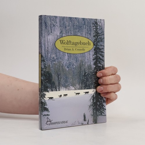 Wolftagebuch brian a - wolftagebuch , | 
