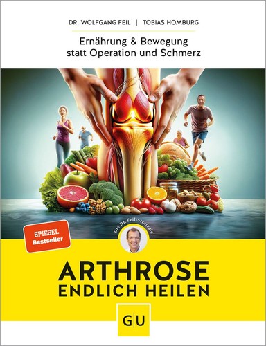 Arthrose endlich heilen - , die