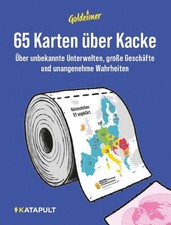 65 Karten über Kacke. Über unbekannte Geschäfte und unangenehme Wahrheiten.