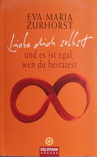 Liebe dich selbst und ist - selbst,