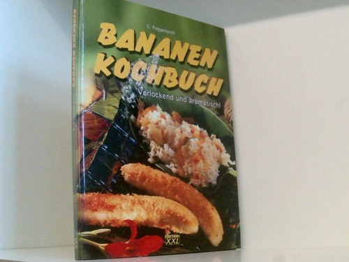 Bananen kochbuch verlockend - kochbuch,