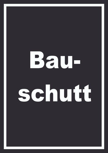 Bauschutt mülltrennung schild - bauschutt,