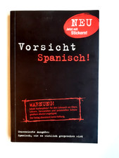 (449) Vorsicht Spanisch “u.a. Erotische & Versaute Übersetzungen” Isabel Mendoza