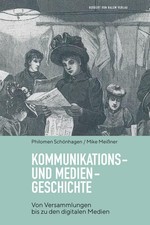 Philomen Schönhagen Kommunikations- und Mediengeschichte