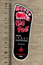 Aufkleber/Sticker Big Foot mein IRRES Gleitstück Kneissl Tirol Ski Wintersport