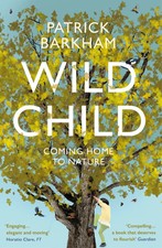 Wild Child | Coming Home to