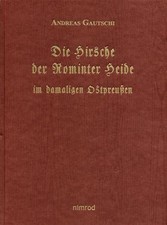 Die Hirsche der Rominter Heide
