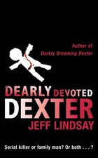 Dearly Devoted Dexter. - Jeff