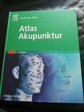 Atlas Akupunktur Fachbuch Lehrbuch Claudia Focks Akupunkturpunkte Leitbahnen