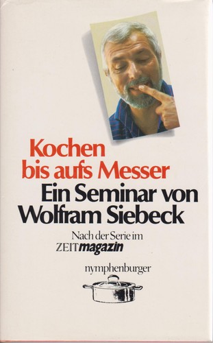 Wolfram siebeck kochen bis - siebeck:,