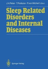Sleep Related Disorders and Internal Diseases Jörg H. Peter
